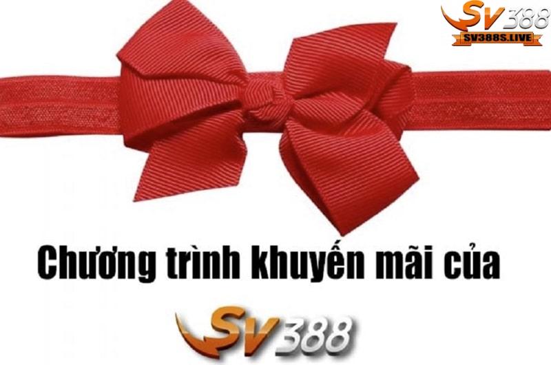 Tổng hợp chương trình khuyến mãi SV388